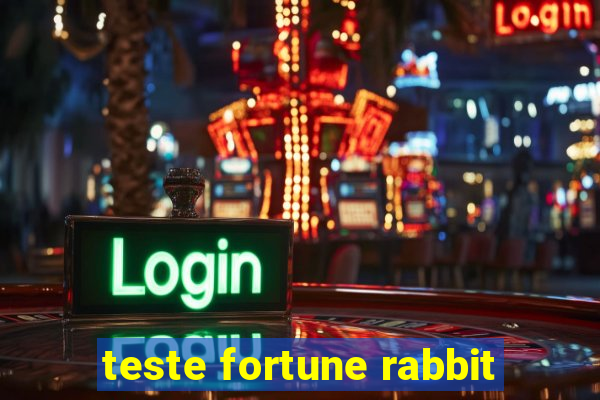 teste fortune rabbit